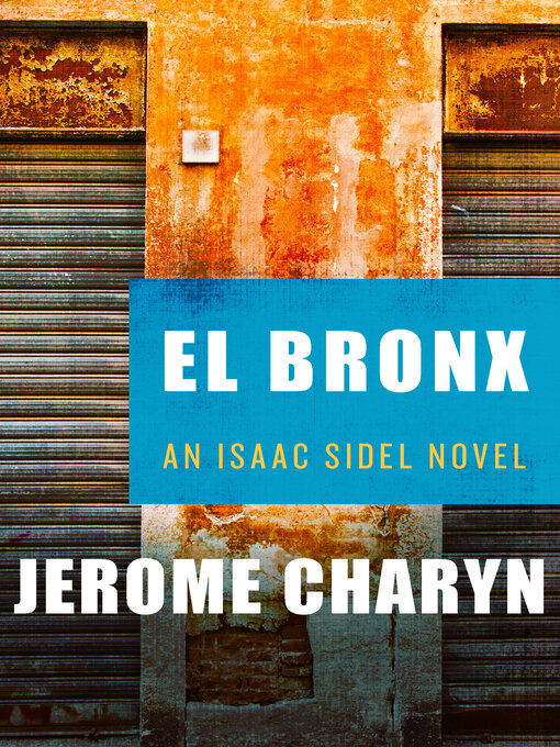 Title details for El Bronx by Jerome Charyn - Available